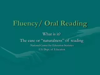 Fluency/ Oral Reading