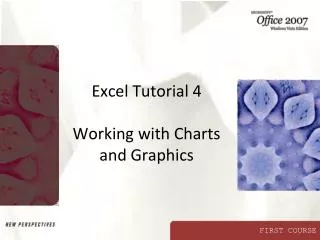 Excel Tutorial 4 Working with Charts and Graphics