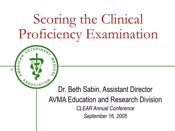 scoring the clinical proficiency examination