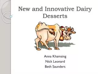 New and Innovative Dairy Desserts