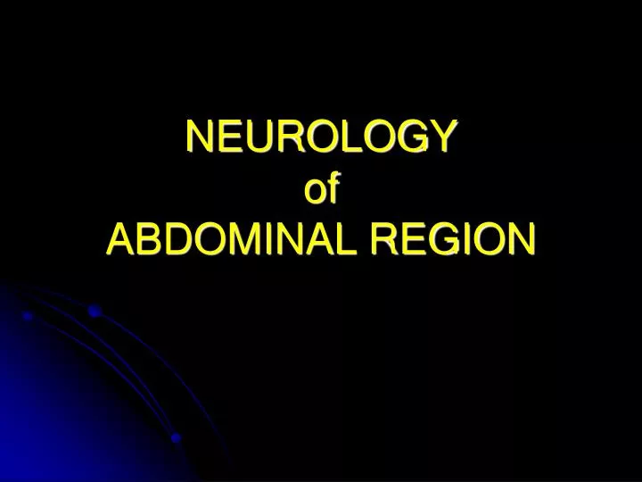 neurology of abdominal region
