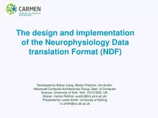 The design and implementation of the Neurophysiology Data translation Format (NDF)