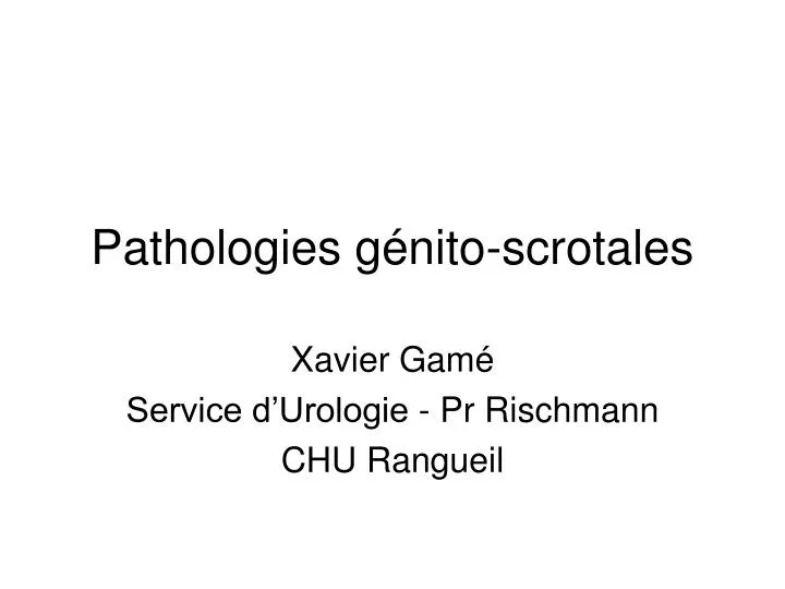 pathologies g nito scrotales
