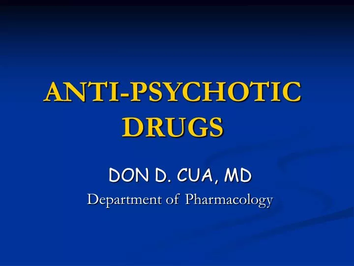 anti psychotic drugs
