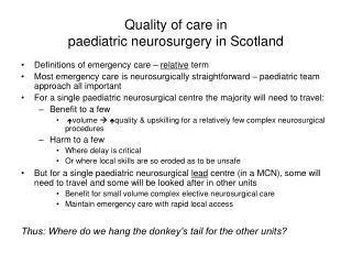 Quality of care in paediatric neurosurgery in Scotland