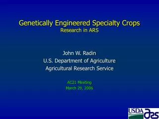 Genetically Engineered Specialty Crops Research in ARS