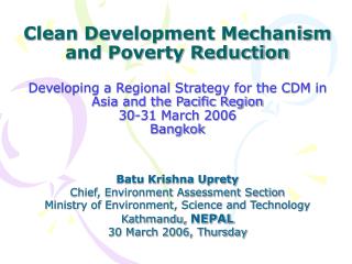 Clean Development Mechanism and Poverty Reduction Developing a Regional Strategy for the CDM in Asia and the Pacific Reg
