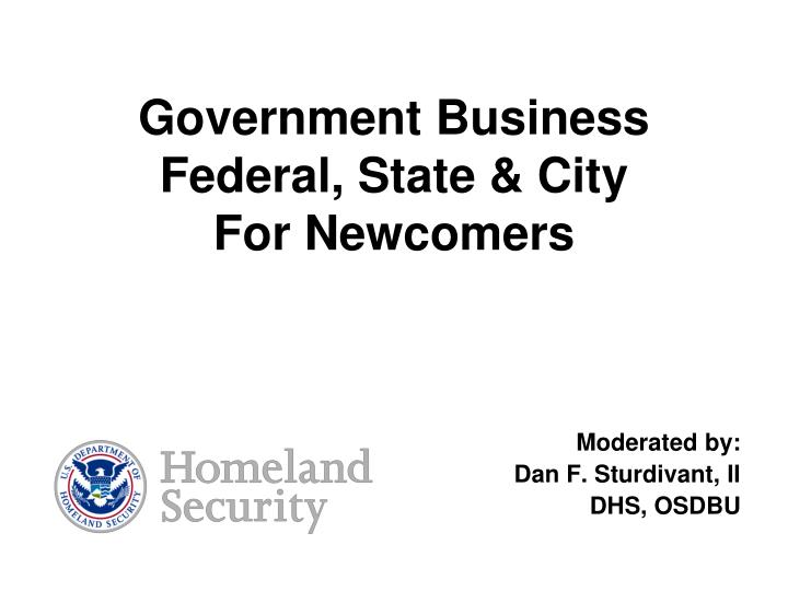 government business federal state city for newcomers