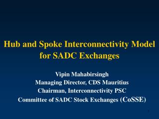 Hub and Spoke Interconnectivity Model for SADC Exchanges