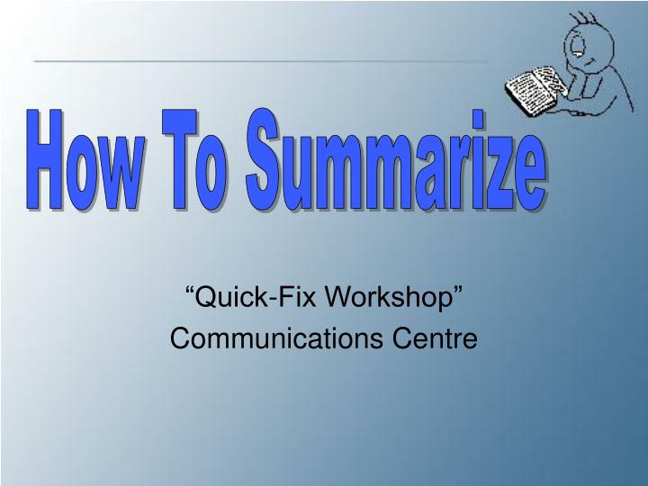 quick fix workshop communications centre
