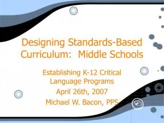 Designing Standards-Based Curriculum: Middle Schools