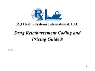 Drug Reimbursement Coding and Pricing Guide ® G-2009