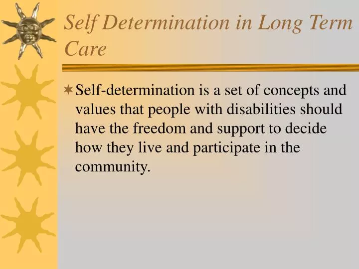 self determination in long term care