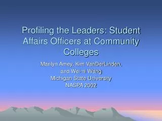 Profiling the Leaders: Student Affairs Officers at Community Colleges