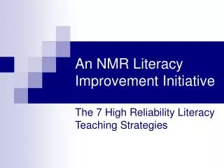 An NMR Literacy Improvement Initiative
