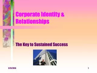 Corporate Identity &amp; Relationships