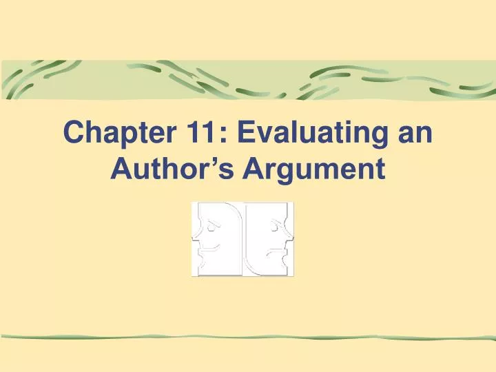 chapter 11 evaluating an author s argument