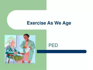 Exercise As We Age