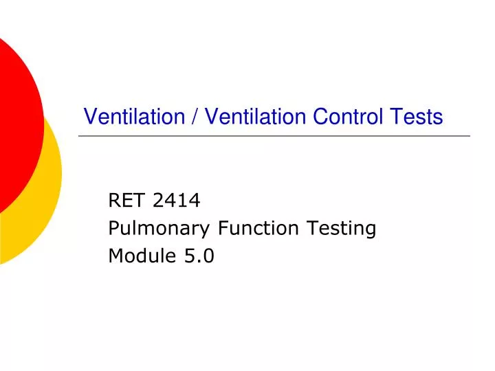 ventilation ventilation control tests