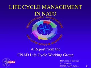 LIFE CYCLE MANAGEMENT IN NATO