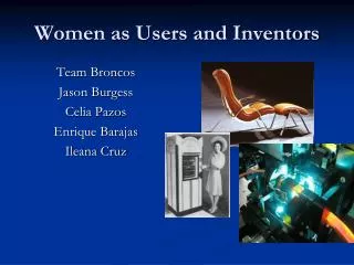 Women as Users and Inventors