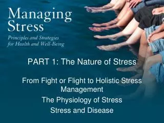 PART 1: The Nature of Stress