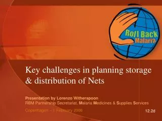 Key challenges in planning storage &amp; distribution of Nets
