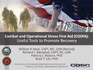 Combat and Operational Stress First Aid (COSFA): Useful Tools to Promote Recovery