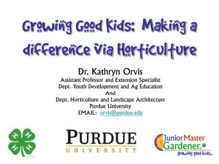 Growing Good Kids: Making a difference via Horticulture