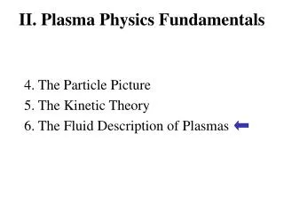 II. Plasma Physics Fundamentals