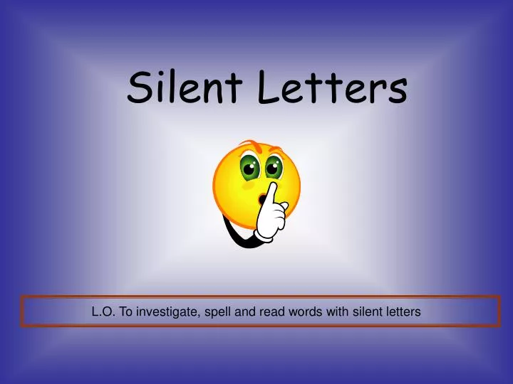 silent letters presentation