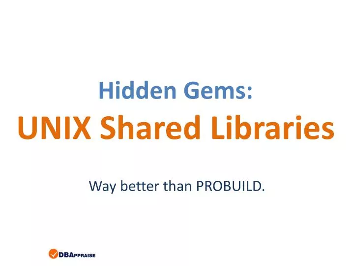 hidden gems unix shared libraries