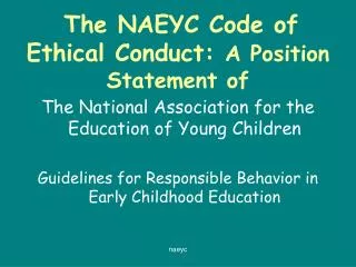 The NAEYC Code of Ethical Conduct: A Position Statement of