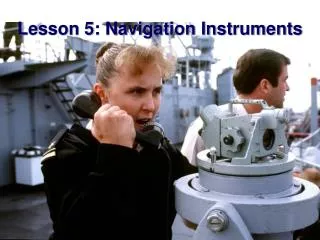 Lesson 5: Navigation Instruments