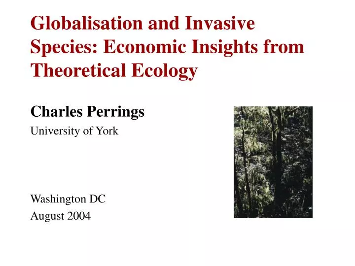 globalisation and invasive species economic insights from theoretical ecology
