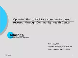 Opportunities to facilitate community based research through Community Health Center