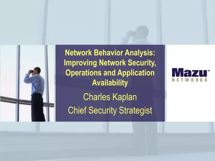 network behavior analysis improving network security operations and application availability