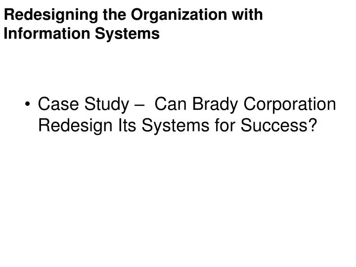 redesigning the organization with information systems