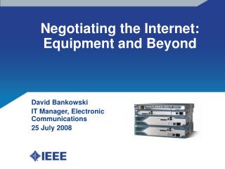 Negotiating the Internet: Equipment and Beyond