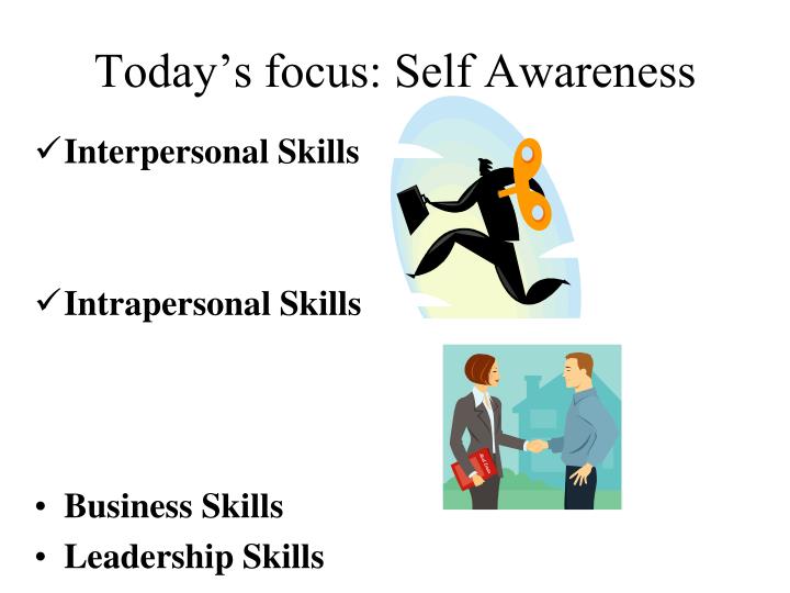 today s focus self awareness
