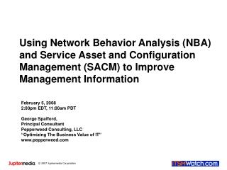 Using Network Behavior Analysis (NBA) and Service Asset and Configuration Management (SACM) to Improve Management Inform
