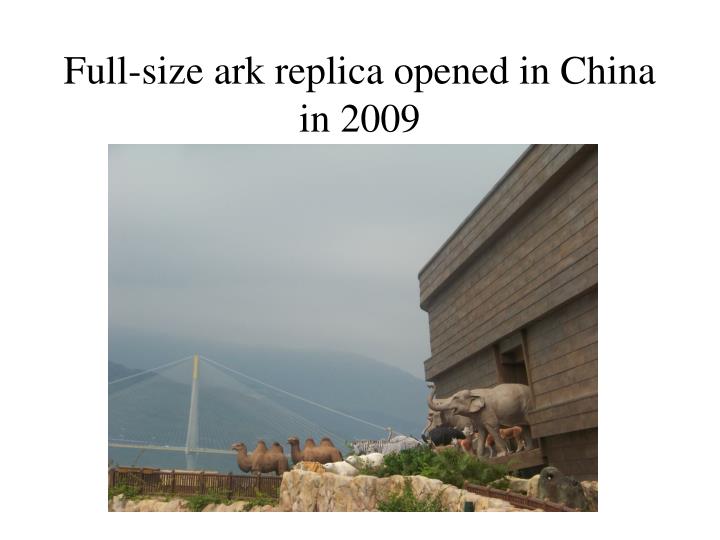 full size ark replica opened in china in 2009