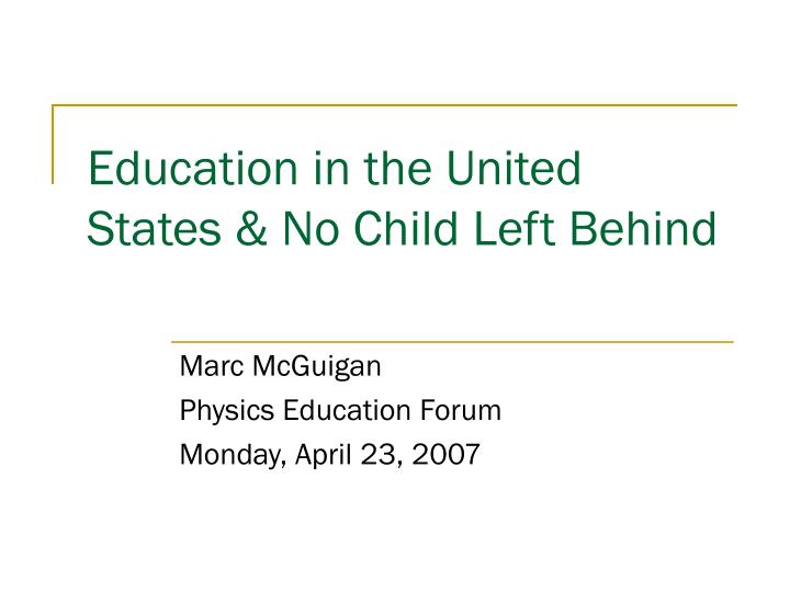 education in the united states no child left behind