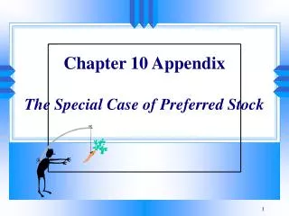 Chapter 10 Appendix The Special Case of Preferred Stock
