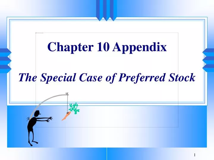 chapter 10 appendix the special case of preferred stock