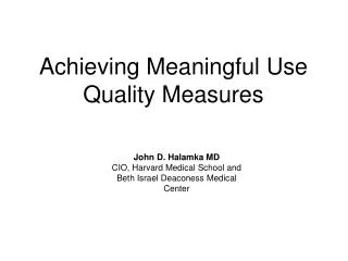 Achieving Meaningful Use Quality Measures