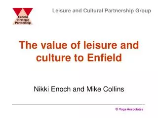 The value of leisure and culture to Enfield