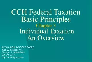 CCH Federal Taxation Basic Principles Chapter 3 Individual Taxation An Overview