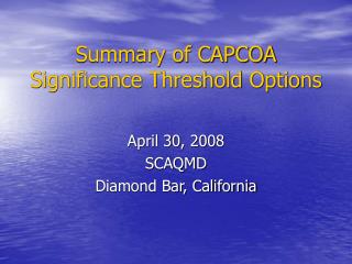 Summary of CAPCOA Significance Threshold Options
