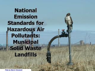 National Emission Standards for Hazardous Air Pollutants: Municipal Solid Waste Landfills
